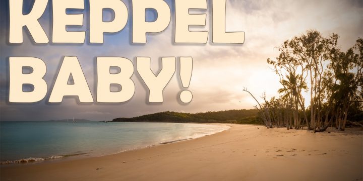 Keppel Baby! A Week Long Adventure on Great Keppel Island (The Video)